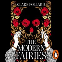 Modern Fairies - Clare Pollard - audiobook