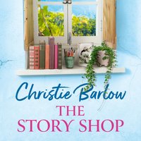 Story Shop - Christie Barlow - audiobook