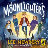 Moonlighters - Lee Newbery - audiobook
