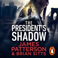 President's Shadow - James Patterson - audiobook