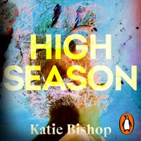 High Season - Katie Bishop - audiobook