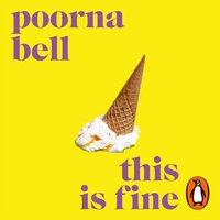 This Is Fine - Poorna Bell - audiobook