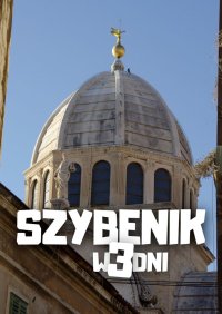 Szybenik w 3 dni - Jakub Strzelecki - ebook