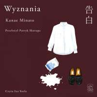 Wyznania - Kanae Minato - audiobook
