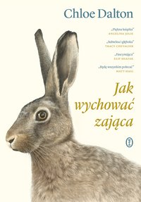 Jak wychować zająca - Chloe Dalton - ebook