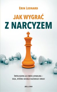 Jak wygrać z narcyzem - Leonard Erin - ebook
