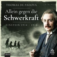 Allein gegen die Schwerkraft - Thomas de Padova - audiobook