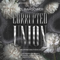 Corrupted Union - Jill Ramsower - audiobook