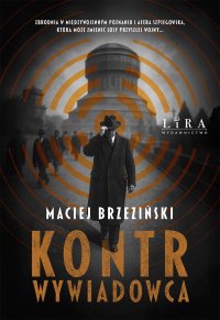 Kontrwywiadowca - Maciej Brzeziński - ebook