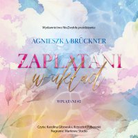 Zaplątani w układ - Agnieszka Bruckner - audiobook