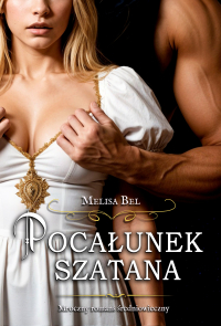 Pocałunek szatana - Melisa Bel - ebook