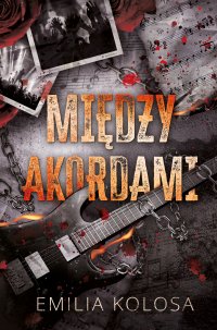 Między akordami - Emilia Kolosa - ebook