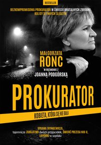 Prokurator. Kobieta, która się nie bała - Joanna Podgórska - ebook