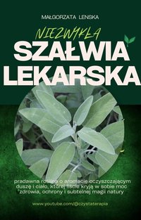 Niezwykła szałwia lekarska - Małgorzata Lenska - ebook