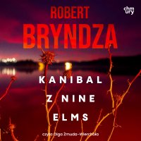 Kate Marshall. Kanibal z Nine Elms. Tom 1 - Robert Bryndza - audiobook