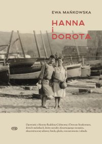Hanna i Dorota - Ewa Mańkowska - ebook