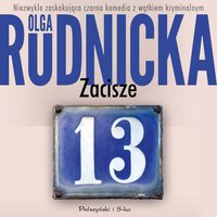 Zacisze 13 - Olga Rudnicka - audiobook