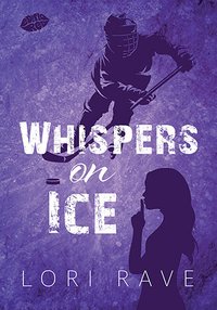 Whispers on Ice - Lori Rave - ebook
