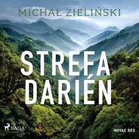 Strefa Darién - Michał Zieliński - audiobook