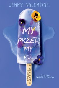 My przed, my po - Jenny Valentine - ebook