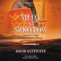 Młot na Szkotów - David Santiuste - audiobook