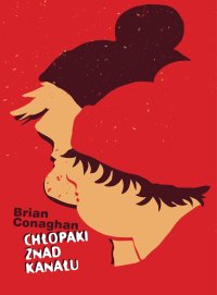 Chłopaki znad kanału - Brian Conaghan - ebook
