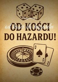 Od kości do hazardu - Krauz Maciej - ebook
