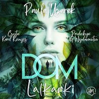 Dom lalkarki - Paula Uzarek - audiobook