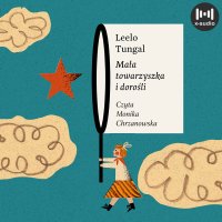 Mała towarzyszka i dorośli - Leelo Tungal - audiobook