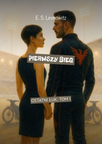 Pierwszy bieg - E. Levkowitz - ebook