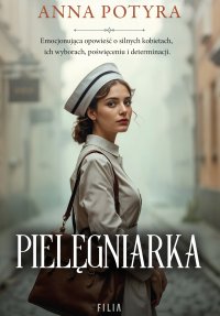 Pielęgniarka - Anna Potyra - ebook