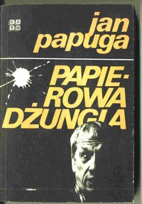 Papierowa Dżungla - Jan Papuga - ebook