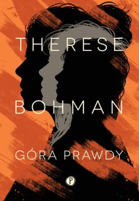Góra Prawdy - Therese Bohman - ebook