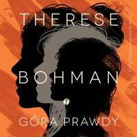 Góra Prawdy - Therese Bohman - audiobook