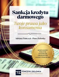 Sankcja kredytu darmowego. Twoje prawa jako konsumenta - Adriana Tomczyk - ebook