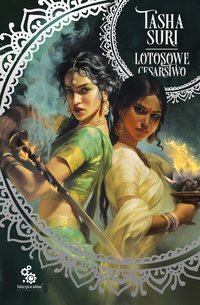 Lotosowe cesarstwo - Natasha Suri - ebook