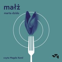 Małż - Marta Dzido - audiobook