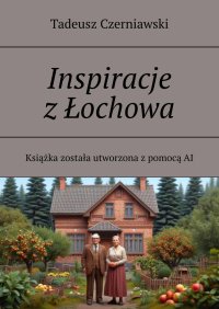 Inspiracje z Łochowa - Tadeusz Czerniawski - ebook