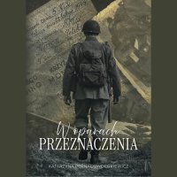 W oparach przeznaczenia - Katarzyna Pernal-Wyderkiewicz - audiobook