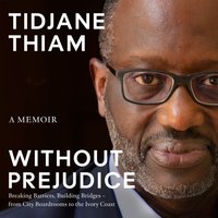 Without Prejudice - Tidjane Thiam - audiobook
