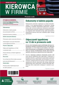 Kierowca w firmie  – numer specjalny 71. Dokumenty w kabinie pojazdu przy przewozach do 50 km - Opracowanie zbiorowe - eprasa