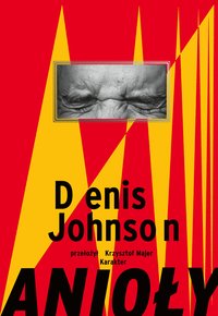 Anioły - Denis Johnson - ebook