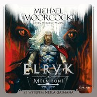 Elryk z Melniboné - Michael Moorcock - audiobook