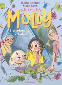 Niezwykła Molly i wycieczka szkolna - Sabine Lemire - ebook