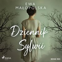 Dziennik Sylwii - Ewa Małopolska - audiobook