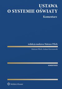 Ustawa o systemie oświaty. Komentarz - Łukasz Kierznowski - ebook