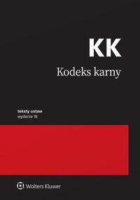 Kodeks karny. Przepisy - Opracowanie zbiorowe - ebook