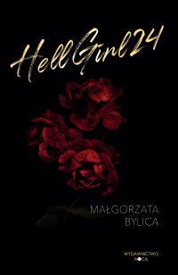 Hellgirl 24 - Małgorzata Bylica - ebook