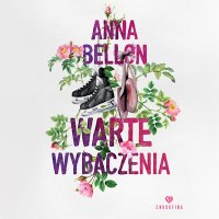 Warte wybaczenia - Anna Bellon - audiobook