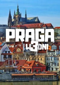 Praga w 3 dni - Jakub Strzelecki - ebook